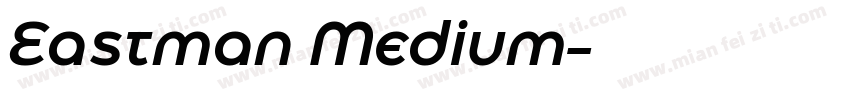 Eastman Medium字体转换